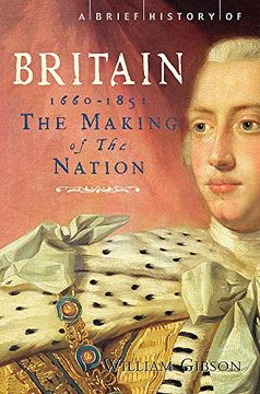portada A Brief History of Britain 1660 - 1851: Volume 3 (Brief Histories)