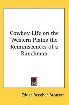 portada cowboy life on the western plains the reminiscences of a ranchman (en Inglés)