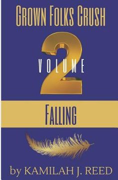 portada Grown Folks Crush Volume 2: Falling (en Inglés)