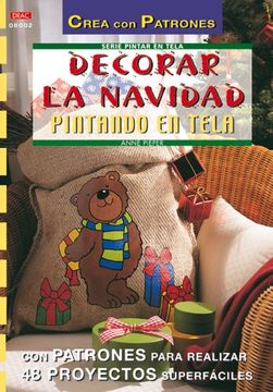 Serie Pintar En Tela. Decorar La Navidad Pintando En Tela - Número 2 (Cp Serie Pintar Tela (drac)