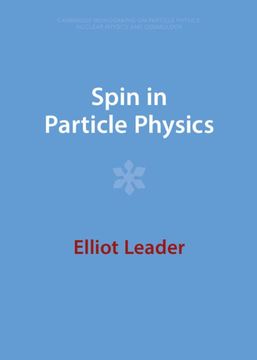 portada Spin in Particle Physics (Cambridge Monographs on Particle Physics, Nuclear Physics and Cosmology) (en Inglés)