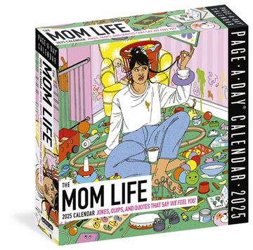 portada Mom Life Page-A-Day Calendar 2025: Jokes, Quips, and Quotes That say we Feel you (en Inglés)