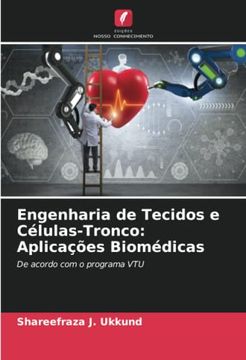 portada Engenharia de Tecidos e Células-Tronco: Aplicações Biomédicas: De Acordo com o Programa vtu