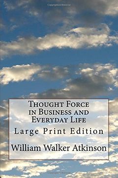 portada Thought Force in Business and Everyday Life: Large Print Edition