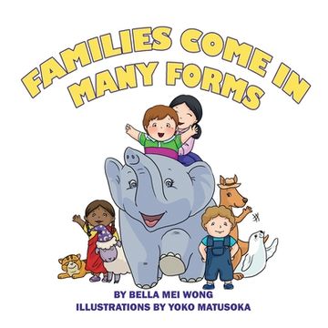 portada Families Come in Many Forms (en Inglés)