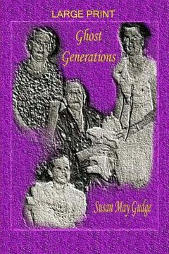 portada Large Print - Ghost Generations (en Inglés)
