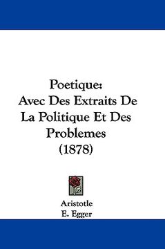 portada poetique: avec des extraits de la politique et des problemes (1878) (in English)