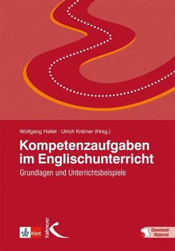 portada Kompetenzaufgaben im Englischunterricht: Grundlagen und Unterrichtsbeispiele (en Alemán)