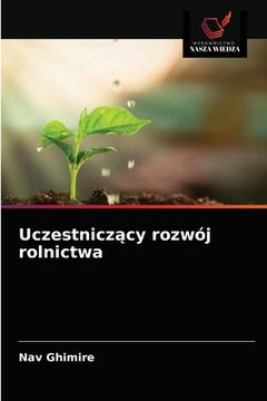 portada Uczestniczący rozwój rolnictwa (en Polaco)