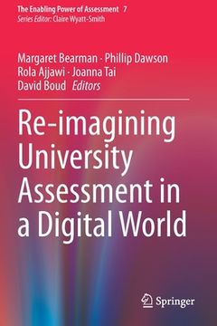 portada Re-Imagining University Assessment in a Digital World