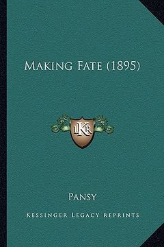 portada making fate (1895) (en Inglés)