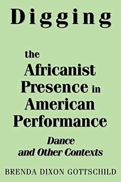 portada Digging the Africanist Presence in American Performance: Dance and Other Contexts (in English)