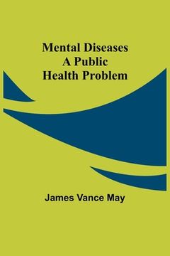 portada Mental diseases: a public health problem (en Inglés)
