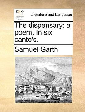 portada the dispensary: a poem. in six canto's.