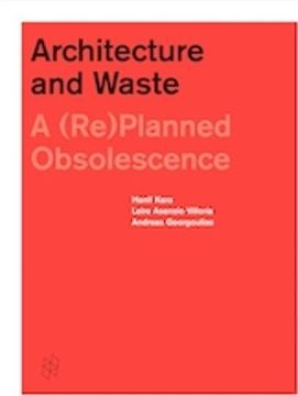 portada Architecture and Waste: A (Re)Planned Obsolescence (en Inglés)