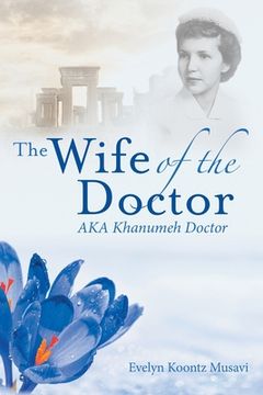 portada The Wife of the Doctor Aka Khanumeh Doctor (en Inglés)