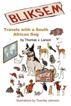 portada bliksem: travels with a south african dog (en Inglés)