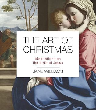 portada The art of Christmas: Meditations on the Birth of Jesus (in English)