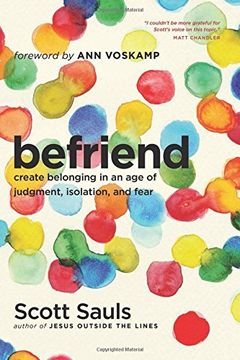 portada Befriend: Create Belonging in an Age of Judgment, Isolation, and Fear