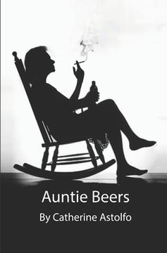 portada Auntie Beers: A book of connected short stories (en Inglés)