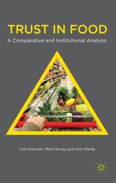 portada Trust in Food: A Comparative and Institutional Analysis