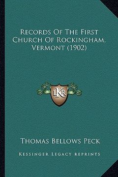 portada records of the first church of rockingham, vermont (1902) (en Inglés)