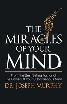 portada Miracles of Your Mind (in English)