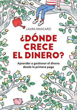 portada Dónde Crece el Dinero? (in Spanish)