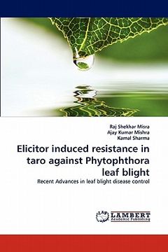 portada elicitor induced resistance in taro against phytophthora leaf blight (en Inglés)