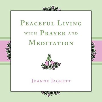 portada Peaceful Living With Prayer and Meditation (en Inglés)