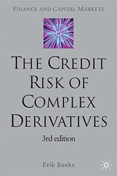 portada The Credit Risk of Complex Derivatives (Finance and Capital Markets Series)
