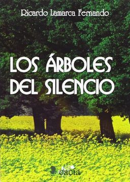portada Los Arboles del Silencio (Acacia) (in Spanish)