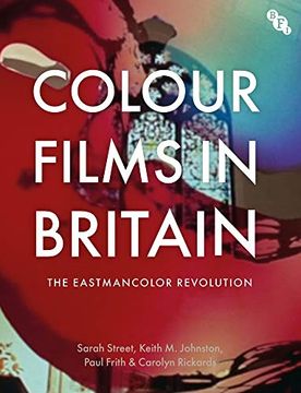 portada Colour Films in Britain: The Eastmancolor Revolution