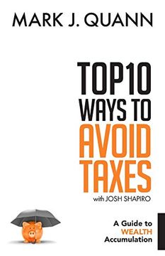 portada Top 10 Ways to Avoid Taxes: A Guide to Wealth Accumulation 