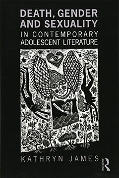 portada Death, Gender and Sexuality in Contemporary Adolescent Literature (Children's Literature and Culture (Paperback)) (in English)
