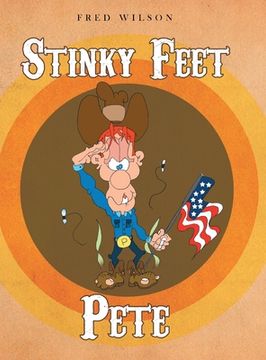 portada Stinky Feet Pete (en Inglés)