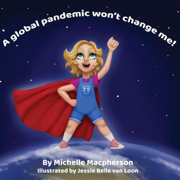 portada A global pandemic won't change me! (en Inglés)