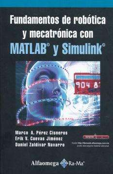 portada Fundamentos de Robotica y Mecatronica con Matlab y Simulink