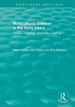 portada Multicultural Children in the Early Years: Creative Teaching, Meaningful Learning (Routledge Revivals) (in English)
