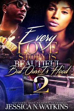 portada Every Love Story Is Beautiful, But Ours Is Hood 2