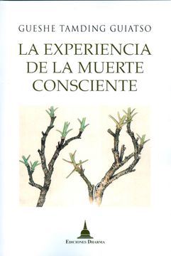 portada La Experiencia de la Muerte Consciente (in Spanish)
