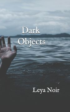 Dark Objects (en Inglés)