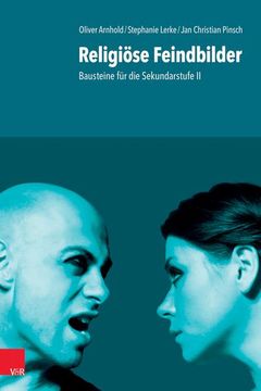 Religiöse Feindbilder (en Alemán)