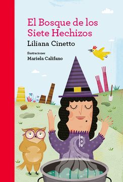 portada Bosque de los Siete Hechizos (in Spanish)
