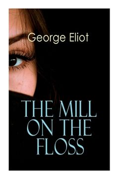 portada The Mill on the Floss: Victorian Romance Novel 
