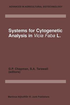 portada Systems for Cytogenetic Analysis in Vicia Faba L.: Proceedings of a Seminar in the EEC Programme of Coordination of Research on Plant Productivity, He (en Inglés)