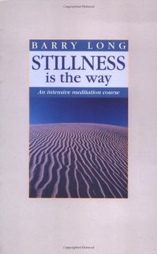 portada Stillness is the Way: An Intensive Meditation Course (en Inglés)