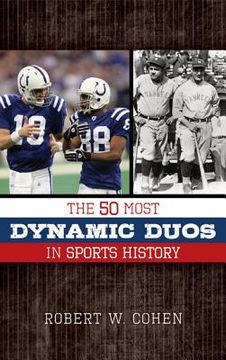 portada The 50 Most Dynamic Duos in Sports History (en Inglés)
