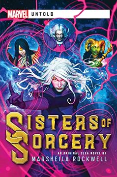portada Sisters of Sorcery: A Marvel: Untold Novel (en Inglés)