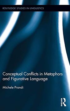 portada Conceptual Conflicts in Metaphors and Figurative Language (Routledge Studies in Linguistics) (en Inglés)